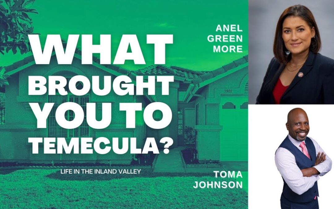 Housing Market | Q&A- What Brought You to Temecula?
