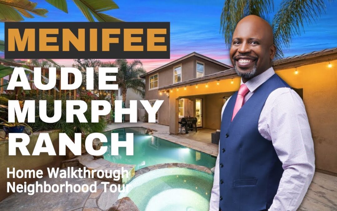 Menifee Living Revealed- A Tour of the Audie Murphy Ranch Home & Neighborhood